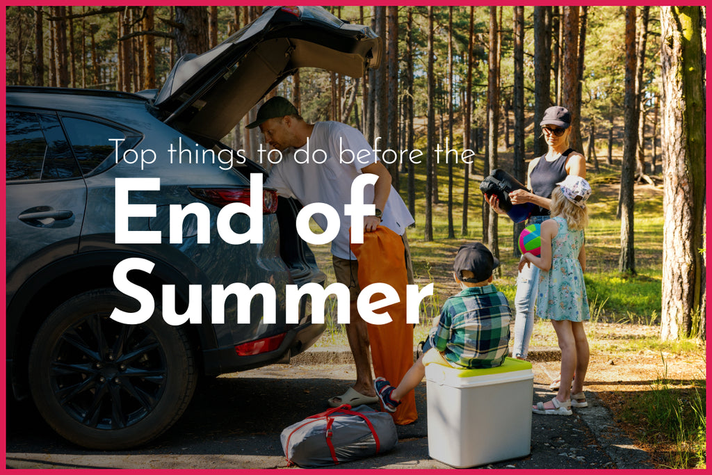 Top things to do before the end of summer